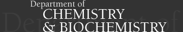 Department of Chemistry and Biochemistry