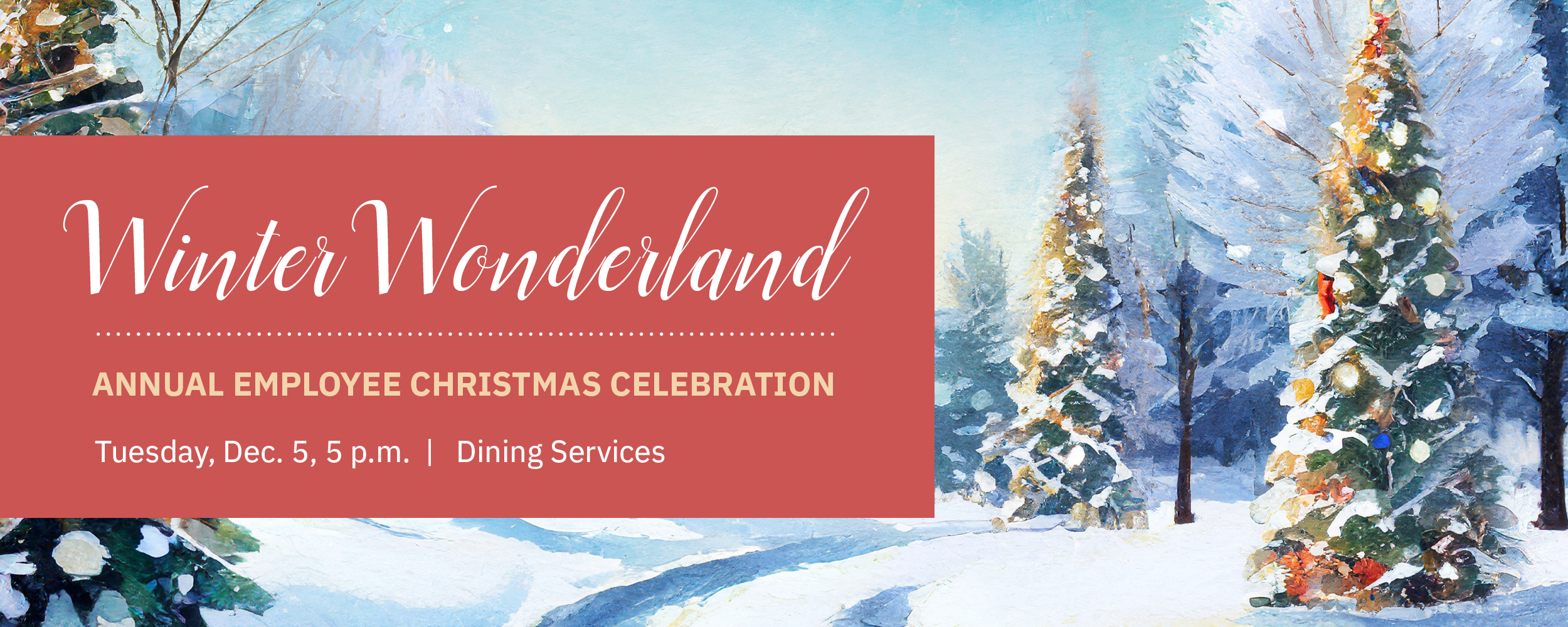 Winter Wonderland - Annual Employee Christmas Celebration