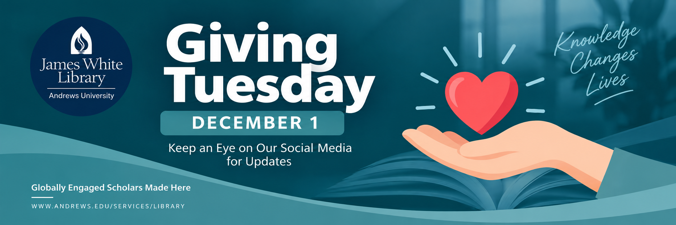 Giving Tuesday, December 1. Keep an eye on James White Library social media for updates.