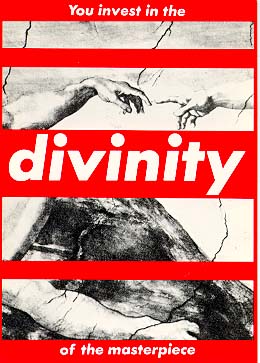 Barbara Kruger, Divinity